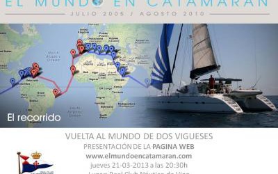 PRESENTACIÓN, EL MUNDO ENCATAMARÁN: LA VUELTA AL MUNDO DE DOS VIGUESES