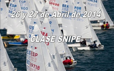 XLVII Trofeo “LAS ANCLAS”  de Snipe