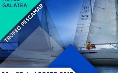 XXI Regata de Cruceros Hotel Galatea – Trofeo Pescamar 2017