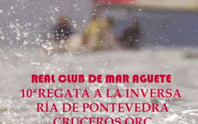 10ª Regata a la Inversa Cruceros ORC, RCM Aguete